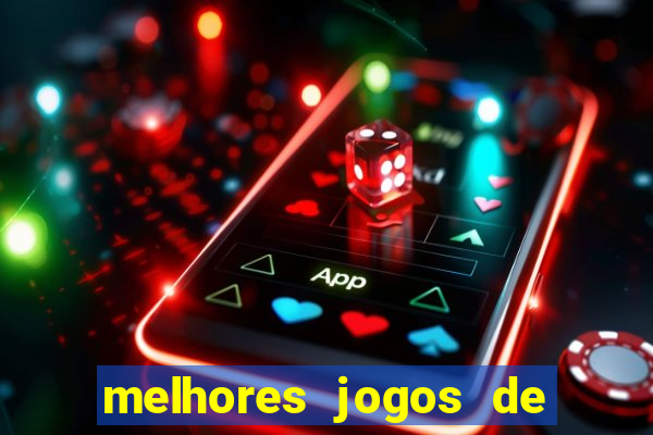 melhores jogos de ganhar dinheiro de verdade